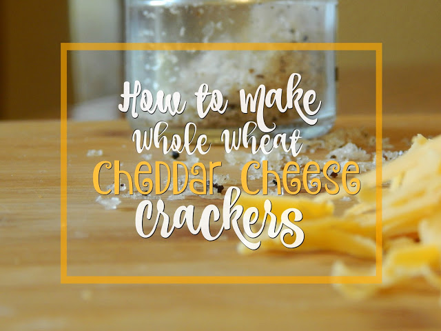 How to make homemade whole wheat cheddar cheese crackers
