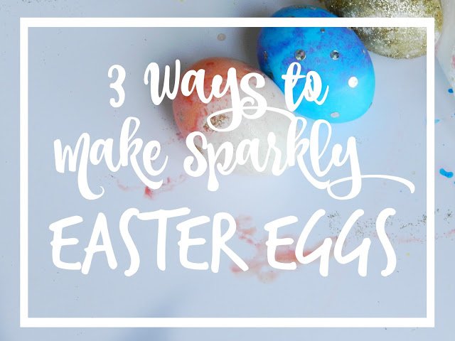 3 Ways to make sparkly Easter eggs #spoonfuloffun #ad