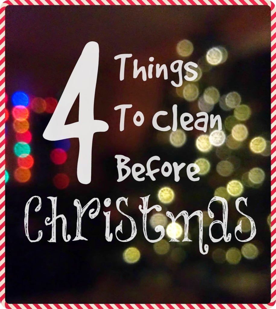 4 things to clean before Christmas #sponsored http://ooh.li/631c67d