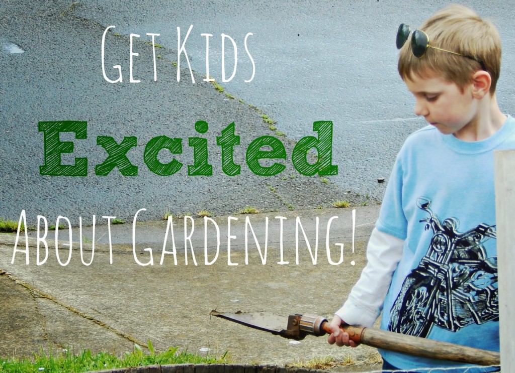 Get Kids Excited About Gardening #RaisingGoodApples AD