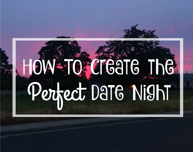 How to Create a Memorable Date Night #BeHealthyForEveryPartOfLife #ad 